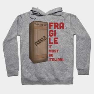 Fragile It Must Be Italian - A Christmas Story- Ralphie - You'll Shoot Your Eye Out - Red Ryder Hoodie